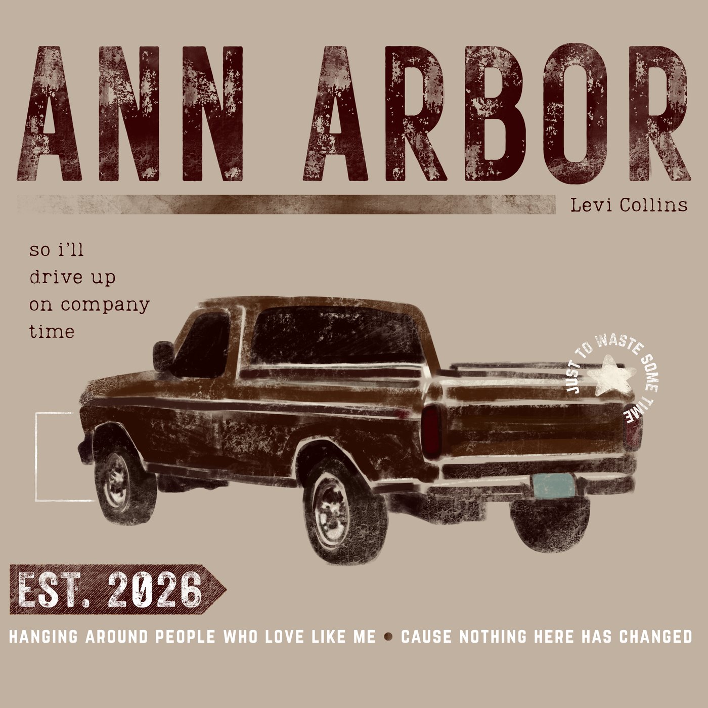 Ann Arbor, a Levi Collins release graphic with a distressed painted pickup truck and vintage lettering